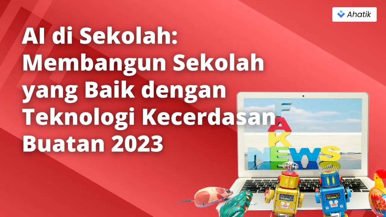 AI di Sekolah - Ahatik.com